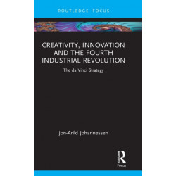 Creativity, Innovation and the Fourth Industrial Revolution: The da Vinci Strategy