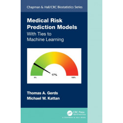 Medical Risk Prediction Models: With Ties to Machine Learning