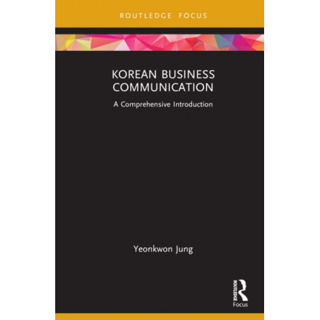 Korean Business Communication: A Comprehensive Introduction