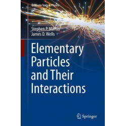 Elementary Particles and Their Interactions