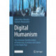 Digital Humanism: For a Humane Transformation of Democracy, Economy and Culture in the Digital Age