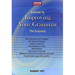 A Guide to Improving Your Grammar: The Easyway Revised Edition 2022