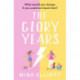 The Glory Years: An uplifting, hilarious page turner that will make you laugh out loud!