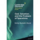 God, Salvation, and the Problem of Spacetime