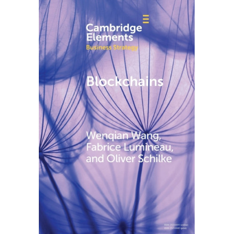 Blockchains: Strategic Implications for Contracting, Trust, and Organizational Design