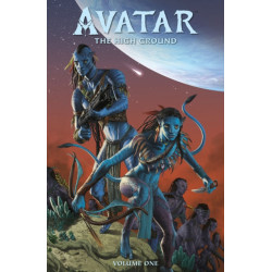 James Cameron's Avatar: The High Ground Volume 1 Advent To War