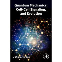 Quantum Mechanics, Cell-Cell Signaling, and Evolution