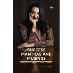 Success Mantras and Musings -: Edupreneur Manjula Pooja Shroff