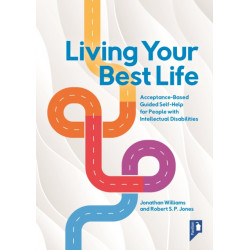 Living Your Best Life: Acceptance-Based Guided Self-Help for People with Intellectual Disabilities