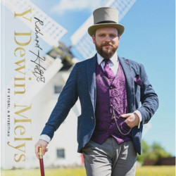 Y Dewin Melys - Richard Holt, Fy Stori, a Ryseitiau: Fy Stori, A Ryseitiau