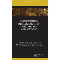 Evolutionary Intelligence for Healthcare Applications
