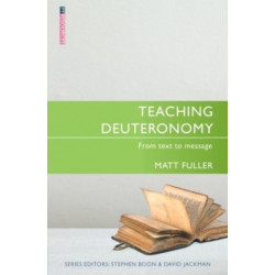 Teaching Deuteronomy: From Text to Message