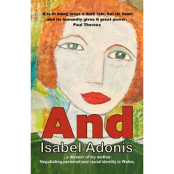 And: a memoir of my mother