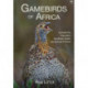 Gamebirds of Africa: Guineafowls, Francolins, Spurfowls, Quails, Sandgrouse & Snipes