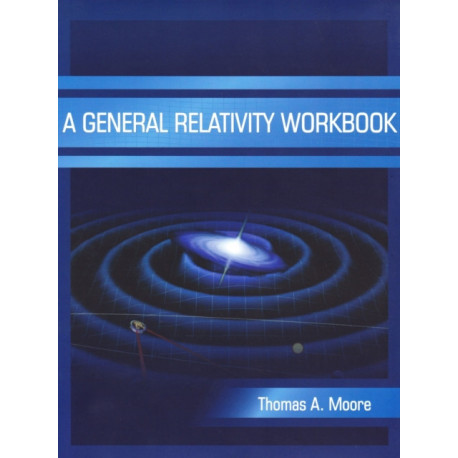 A General Relativity Workbook
