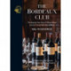 The Bordeaux Club: The convivial adventures of 12 friends and the world's finest wine