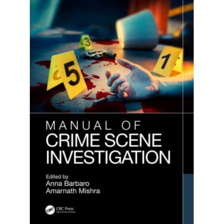 Manual of Crime Scene Investigation