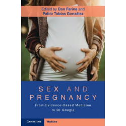 Sex and Pregnancy: From Evidence-Based Medicine to Dr Google