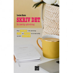 SKRIV DET: en kærlig opfordring