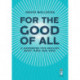 For the Good of All: A Handbook for Healing Body, Mind and Soul