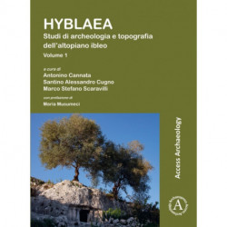 Hyblaea: Studi di archeologia e topografia dell’altopiano ibleo