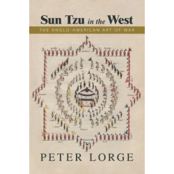 Sun Tzu in the West: The Anglo-American Art of War