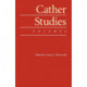 Cather Studies, Volume 3