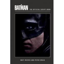 The Batman: The Official Script Book