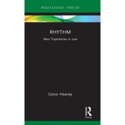Rhythm: New Trajectories in Law