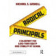 Radical Principals: A Blueprint for Long-Term Equity and Stability at School