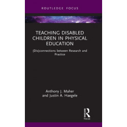 Teaching Disabled Children in Physical Education: (Dis)connections between Research and Practice