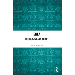 Ebla: Archaeology and History