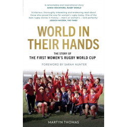 World in their Hands: The Story of the First Women's Rugby World Cup