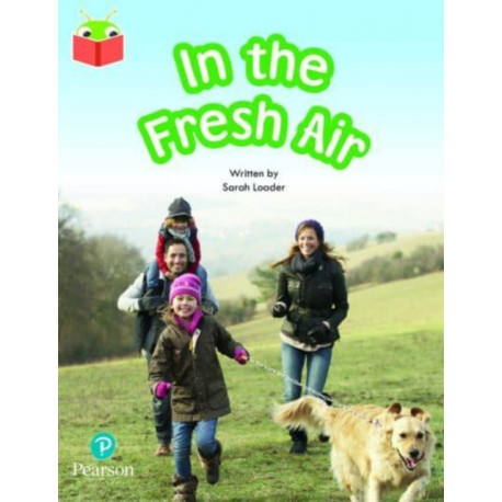 Bug Club Independent Phase 5 Unit 15: Fun in the Fresh Air