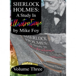 Sherlock Holmes - A Study in Illustrations - Volume 3