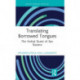 Translating Borrowed Tongues: The Verbal Quest of Ilan Stavans