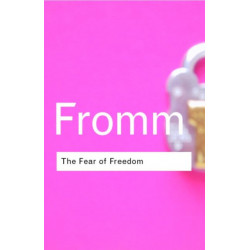 The Fear of Freedom