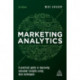 Marketing Analytics: A Practical Guide to Improving Consumer Insights Using Data Techniques