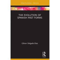 The Evolution of Spanish Past Forms