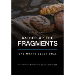 Gather Up the Fragments