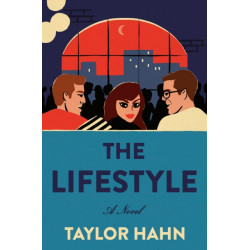 The Lifestyle: A Novel