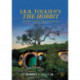 J. R. R. Tolkien's "The Hobbit": Realizing History Through Fantasy: A Critical Companion
