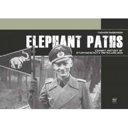 Elephant Paths: Combat History of Sturmgeschutz-Abteilung 203