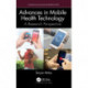 Advances in Mobile Health Technology: A Research Perspective