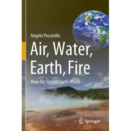 Air, Water, Earth, Fire: How the System Earth Works