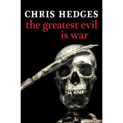 The Greatest Evil is War
