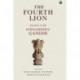 The Fourth Lion: Essays for Gopakrishna Gandhi