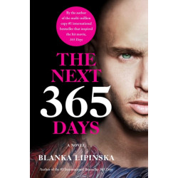 The Next 365 Days: A Novel