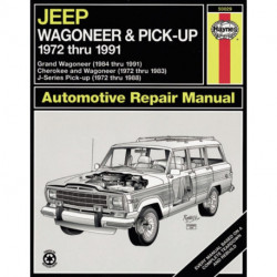 Jeep Wagoneer & Pick-up covering Wagoneer (72-83), Grand Wagoneer (84-91), Cherokee (72-83) & J-Series pick-ups (72-88) Haynes Repair Manual (USA)