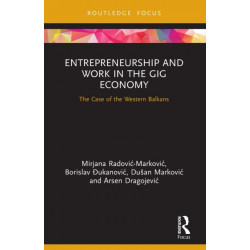 Entrepreneurship and Work in the Gig Economy: The Case of the Western Balkans